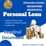 Required Documents for Personal Loanwww.loanhaat.com 